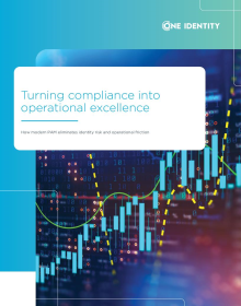 How Modern PAM Turns Compliance into Operational Excellence While Reducing Risk