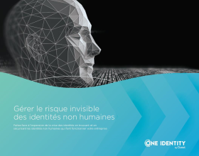 Gérer le risque invisible des identités non humaines