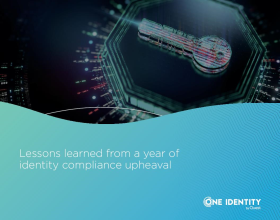 Lessons learned from a year of identity compliance upheaval