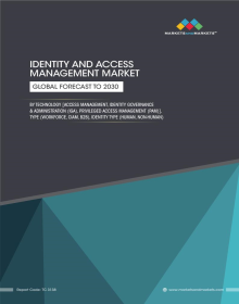 MarketsandMarkets Identity and Access Management Global Forecast to 2030